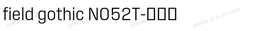 field gothic NO52T字体转换